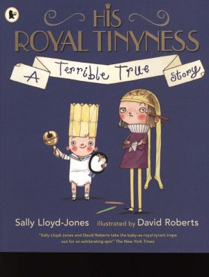 His Royal Tinyness